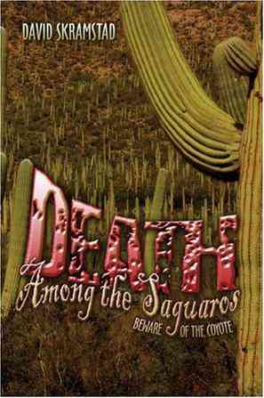 Death Among the Saguaros